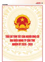 Tiểu sử tóm tắt của người ứng cử đại biểu HĐND TP Cần Thơ nhiệm kỳ 2026-2031