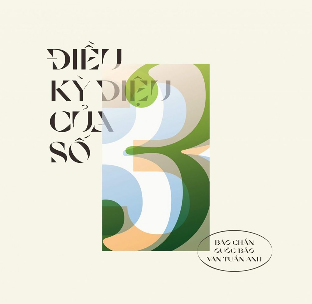 20 năm làm nên
“Điều kỳ diệu của số 3” Album “Điều kỳ diệu của số 3”.