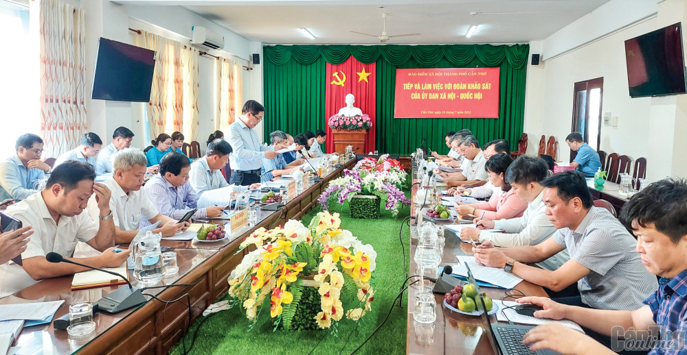 Đoàn khảo sát của Ủy ban Xã hội của Quốc hội làm việc với BHXH TP Cần Thơ về tình hình thực hiện chính sách BHXH, BHYT.