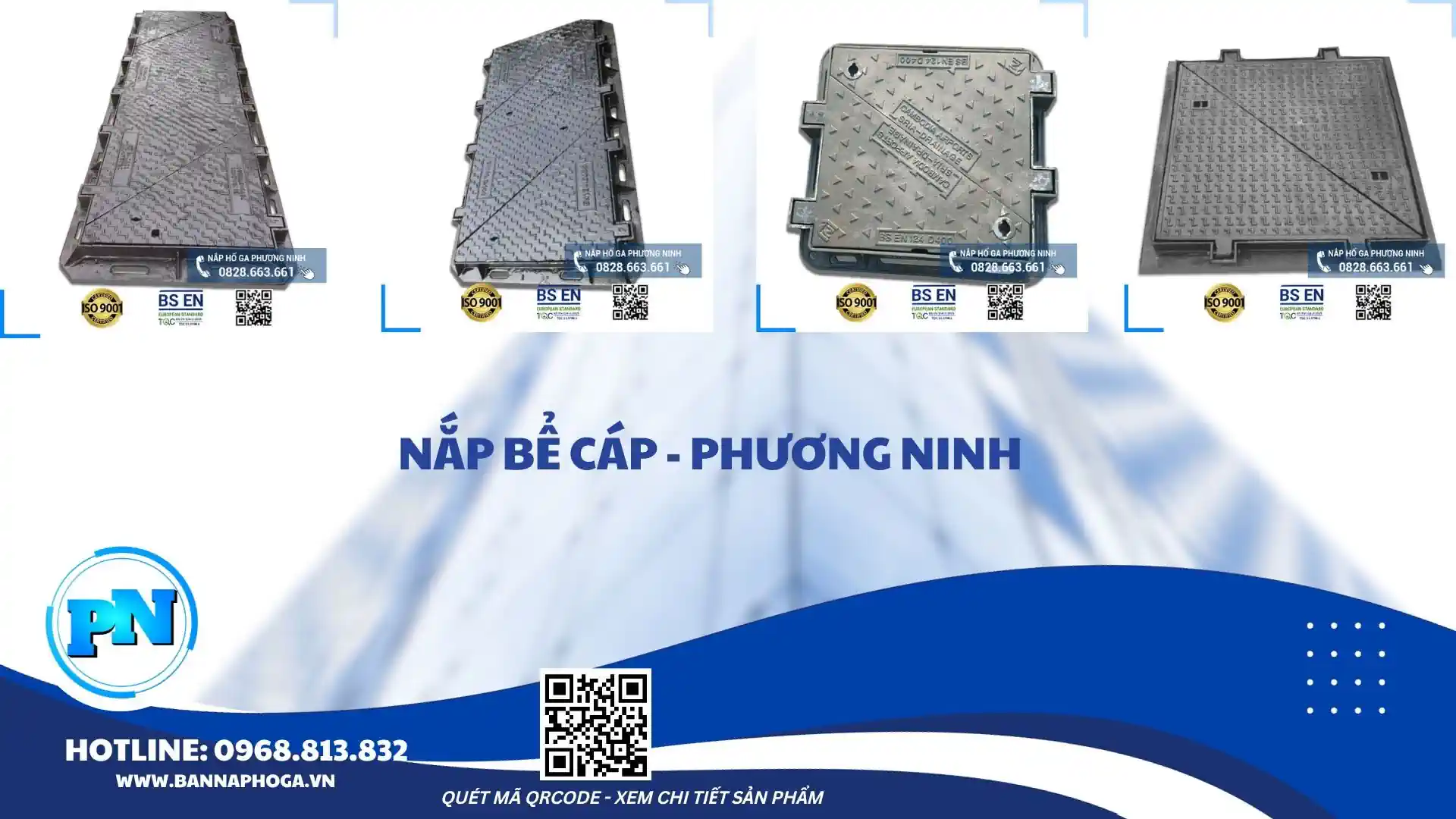 Nắp hố ga Phương Ninh khẳng định thương hiệu chất lượng sản phẩm