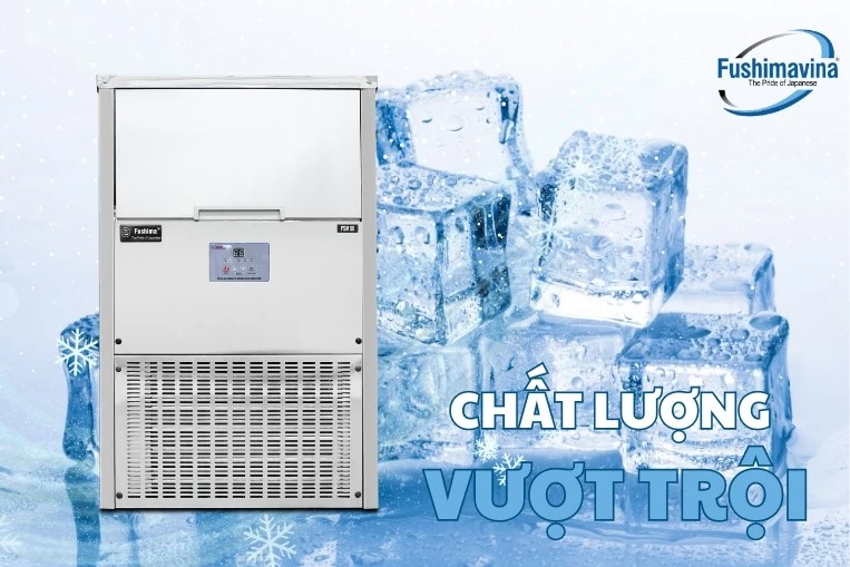 Máy làm đá Fushimavina - Sản lượng tuyệt đối cho mô hình kinh doanh F&B
