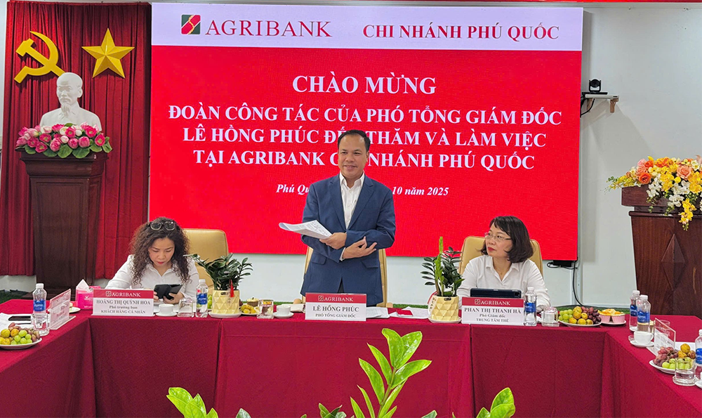 Phó Tổng Giám đốc Agribank Lê Hồng Phúc thăm và làm việc tại Agribank Chi nhánh Phú Quốc