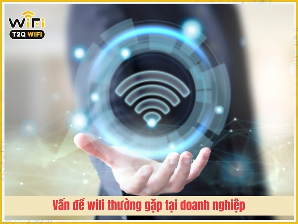 T2QWIFI - Nhà phân phối thiết bị phát wifi chính hãng TP Hồ Chí Minh