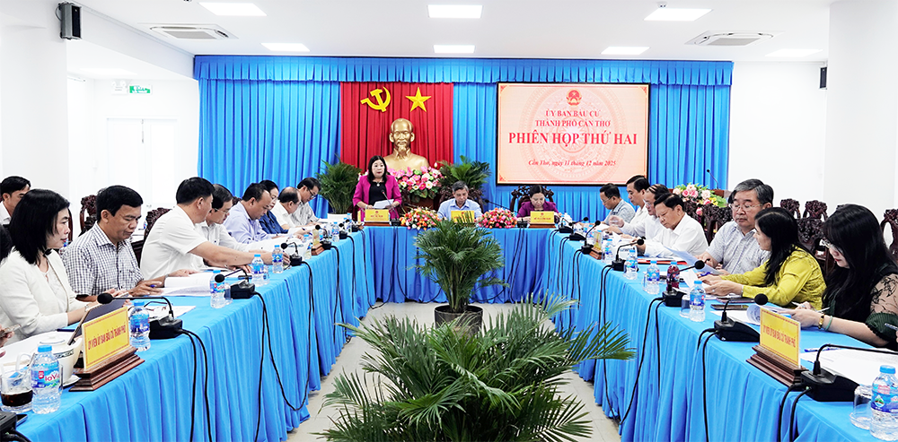 Ủy ban Bầu cử TP Cần Thơ họp phiên thứ hai