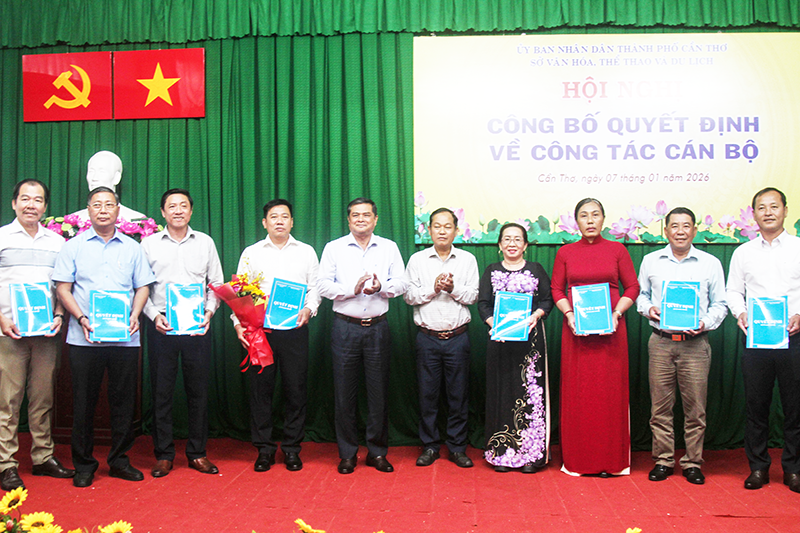 Sở Văn hóa, Thể thao và Du lịch TP Cần Thơ công bố quyết định về công tác cán bộ