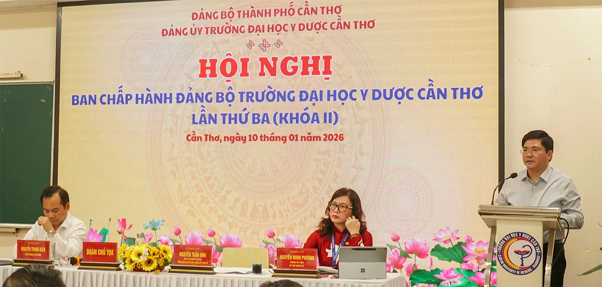 Đảng bộ Trường Đại học Y Dược Cần Thơ triển khai thực hiện hiệu quả nhiệm vụ chính trị