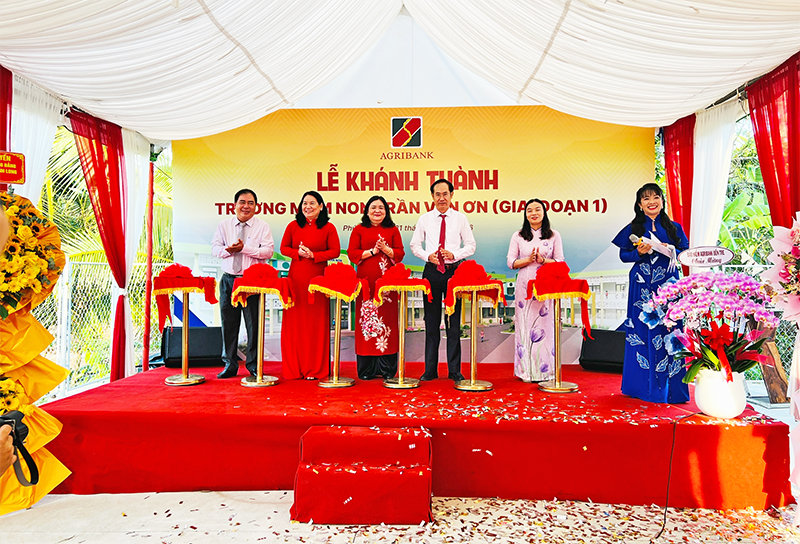 Agribank Chi nhánh Bến Tre khánh thành, bàn giao Trường Mầm non Trần Văn Ơn giai đoạn 1