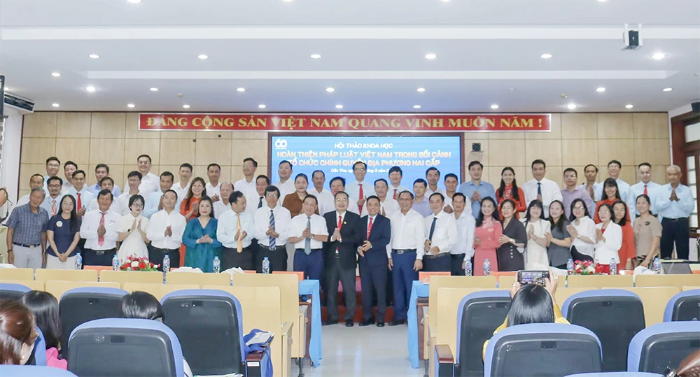 Hội thảo khoa học về Hoàn thiện pháp luật Việt Nam trong bối cảnh tổ chức chính quyền địa phương 2 cấp