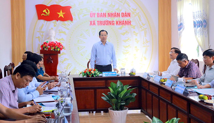Phó Chủ tịch UBND thành phố Vương Quốc Nam làm việc với các xã Trường Khánh, Tân Thạnh và Long Phú