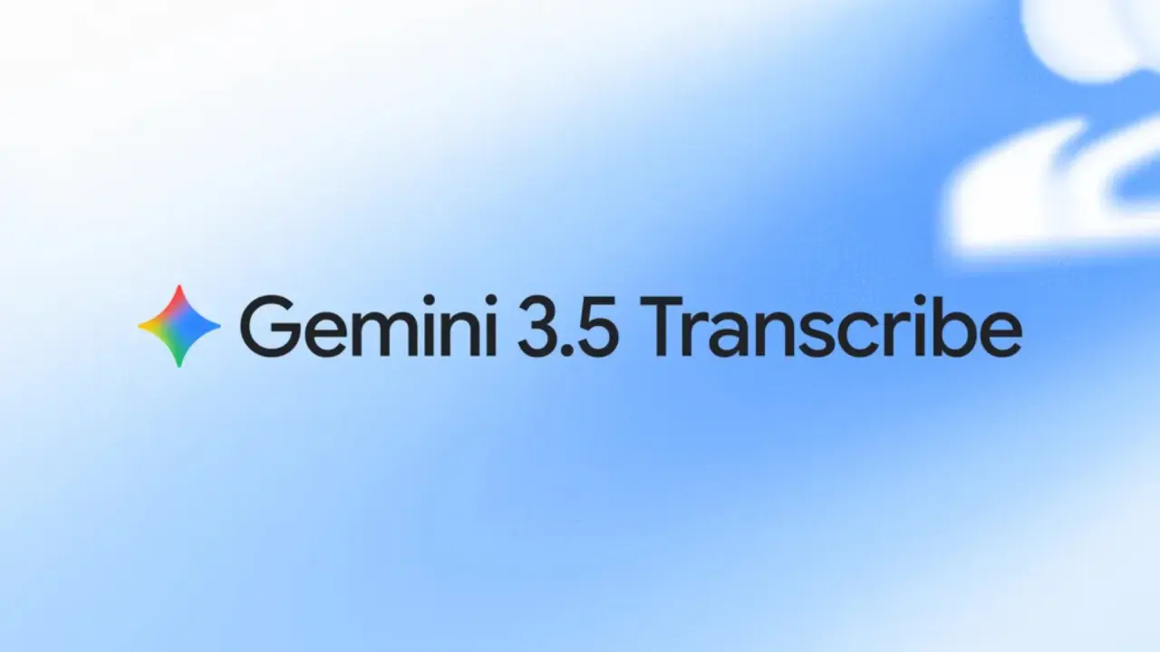 Google ra mắt mô hình mới Gemini 3.5 Transcribe, nâng cấp mạnh khả năng chuyển giọng nói thành văn bản