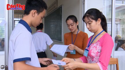 Cần Thơ bắt đầu kỳ thi tuyển sinh lớp 10 THPT năm học 2020-2021