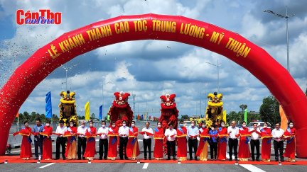 Khánh thành tuyến cao tốc Trung Lương - Mỹ Thuận