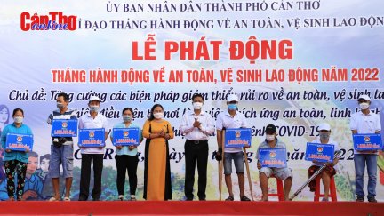 Phát động Tháng hành động về An toàn, vệ sinh lao động năm 2022