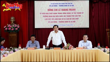Bí thư Thành ủy Lê Quang Mạnh làm việc với Sở Lao động -Thương binh và xã hội thành phố