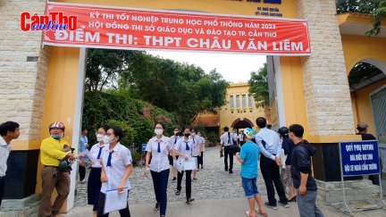 Kỳ thi tốt nghiệp THPT năm 2023 tại Cần Thơ diễn ra an toàn, nghiêm túc và nhân văn