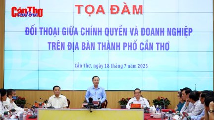 Lãnh đạo TP Cần Thơ đối thoại với doanh nghiệp