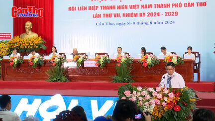 Khai mạc Đại hội Đại biểu Hội LHTNVN TP Cần Thơ lần thứ VII, nhiệm kỳ 2024-2029