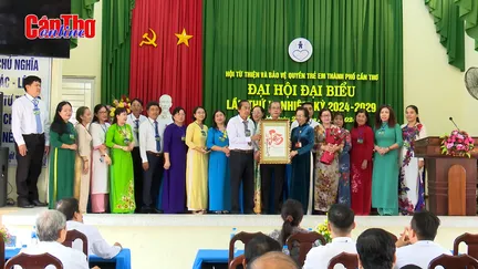 Ông Huỳnh Văn Tuấn đắc cử Chủ tịch Hội Từ thiện và Bảo vệ quyền lợi trẻ em TP Cần Thơ