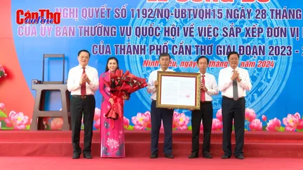 Công bố Nghị quyết sắp xếp đơn vị hành chính cấp xã của TP Cần Thơ