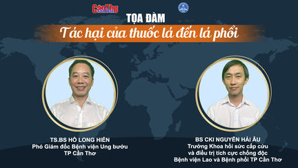 Tọa đàm ­­“Tác hại của thuốc lá đến lá phổi”