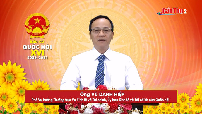 Chương trình hành động ứng cử viên Đại biểu Quốc hội khóa XVI - Ông Vũ Danh Hiệp, Phó Vụ trưởng Thường trực Vụ Kinh tế và Tài chính, Ủy ban Kinh tế và Tài chính của Quốc hội