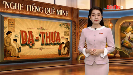 Nghe tiếng quê mình - Kỳ 2