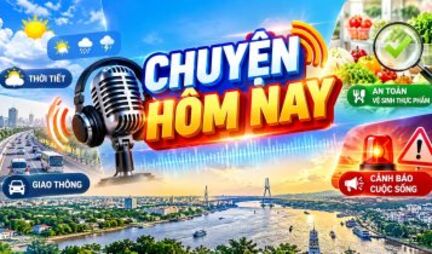 Chương trình phát thanh Chuyện hôm nay | 26/9/2026