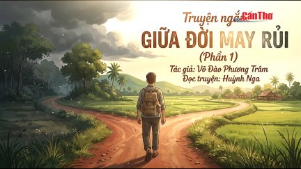 Sao Khuê lấp lánh | Giữa đời may rủi