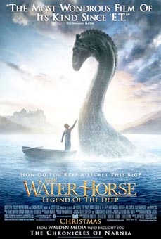 “Thủy mã: Huyền thoại của biển sâu” (The Water Horse: Legend Of The Deep)<br>
<i>Hãy biết rộng lượng và yêu thương</i>