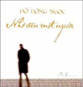 "Nhớ đến một người" - để nhớ mọi người