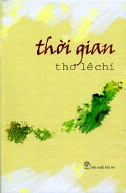 Thời gian của Lê Chí trôi như dòng sông