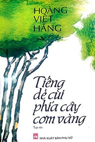 “Tiếng dẻ cùi phía cây cơm vàng”