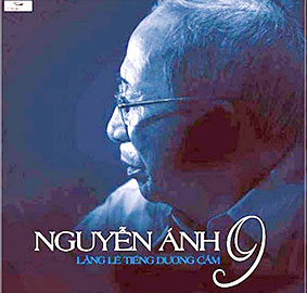 Nguyễn Ánh 9 - Tiếng dương cầm lặng lẽ