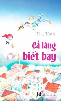 Khám phá thế giới 
mộng mơ của trẻ thơ