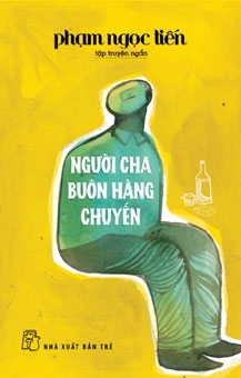 “Người cha buôn hàng chuyến” 
chân thành và gần gũi