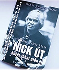 "Phóng viên ảnh Nick Út  huyền thoại giản dị"