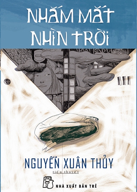 Nỗi đau “Nhắm mắt nhìn trời”