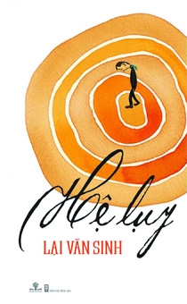 “Hệ lụy”- thấu hiểu để trân trọng cuộc sống