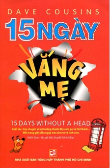Trưởng thành sau “15 ngày vắng mẹ”