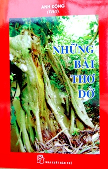 “Những bài thơ dở” mà hay về đời