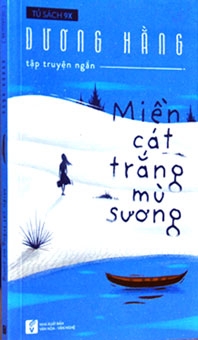 Nỗi buồn “Miền cát trắng mù sương”