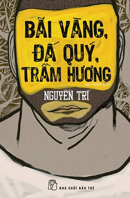 Máu và nước mắt từ
“Bãi vàng, đá quý, trầm hương”