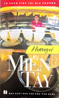 Đặc sắc “Hương vị miền Tây”