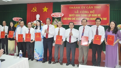 THÀNH LẬP ĐẢNG BỘ CÁC KHU CHẾ XUẤT VÀ CÔNG NGHIỆP CẦN THƠ