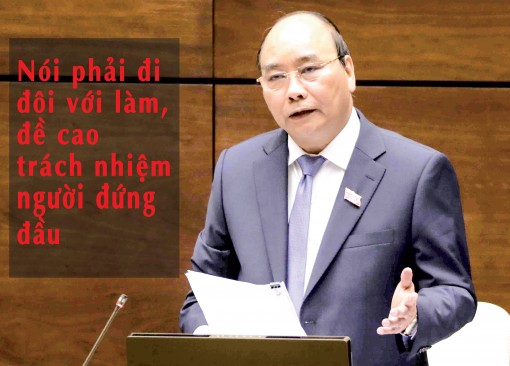 Nói phải đi đôi với làm, đề cao trách nhiệm người đứng đầu