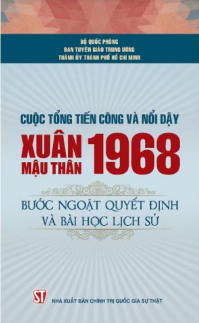 Ra mắt sách về cuộc Tổng tiến công và nổi dậy Xuân Mậu Thân 1968