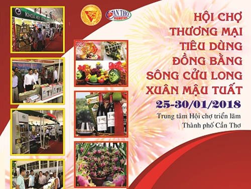 Khai mạc Hội chợ Thương mại tiêu dùng ĐBSCL - Xuân Mậu Tuất 2018
