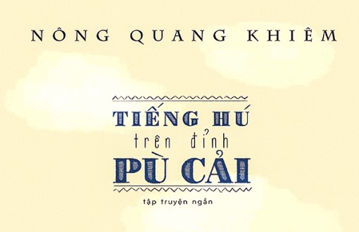 Cái thiện trong nét bi

của “Tiếng hú trên đỉnh Pù Cải”