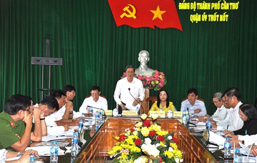 Xây dựng phương hướng, nhiệm vụ của Đảng bộ nhiệm kỳ mới sát thực tế, đưa Thốt Nốt phát triển lên tầm cao mới