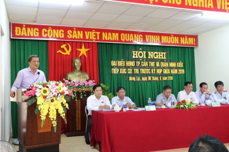Ðại biểu HÐND thành phố tiếp xúc cử tri quận Ninh Kiều, Cái Răng, huyện Phong Ðiền